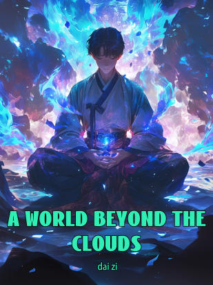 A World Beyond The Clouds